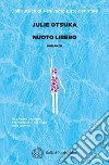 Nuoto libero. E-book. Formato EPUB ebook di Julie Otsuka