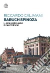 Baruch Spinoza: Il marrano ebreo di Amsterdam. E-book. Formato EPUB ebook