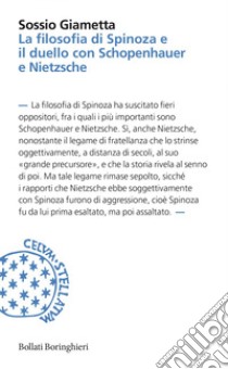 La filosofia di Spinoza e il duello con Schopenhauer e Nietzsche. E-book. Formato PDF ebook di Sossio Giametta