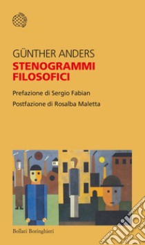 Stenogrammi filosofici. E-book. Formato EPUB ebook di Gunther Anders