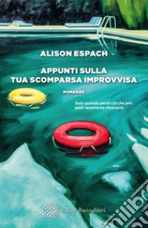 Appunti sulla tua scomparsa improvvisa. E-book. Formato EPUB ebook di Alison Espach