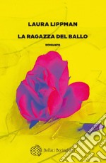 La ragazza del ballo. E-book. Formato EPUB ebook