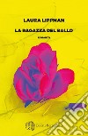 La ragazza del ballo. E-book. Formato EPUB ebook di Laura Lippman