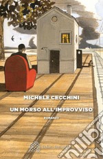 Un morso all'improvviso. E-book. Formato EPUB ebook