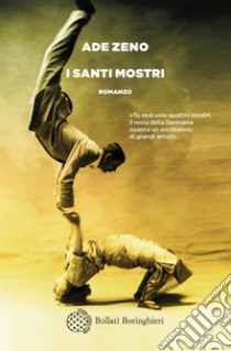 I Santi Mostri. E-book. Formato EPUB ebook di Ade Zeno