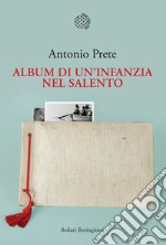 Album di un'infanzia nel Salento. E-book. Formato EPUB ebook