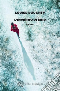 L'inverno di Bird. E-book. Formato EPUB ebook di Louise Doughty