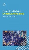 Cybercapitalismo: Fine del legame sociale?. E-book. Formato EPUB ebook di Emanuela Fornari