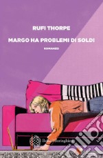 Margo ha problemi di soldi. E-book. Formato EPUB ebook