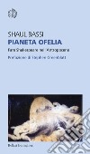 Pianeta Ofelia: Fare Shakespeare nell'Antropocene. E-book. Formato EPUB ebook