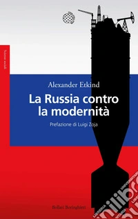 La Russia contro la modernità. E-book. Formato EPUB ebook