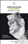 Il Quaderno: Testi scritti per il blog. Settembre 2008 - marzo 2009. E-book. Formato EPUB ebook