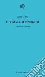 E così via all'infinito. E-book. Formato EPUB