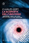 La scoperta dell'universo: I misteri del cosmo alla luce della teoria dell'informazione. E-book. Formato EPUB ebook di Charles Seife