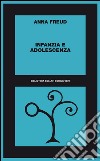 Infanzia e adolescenza: 1922-75. E-book. Formato EPUB ebook