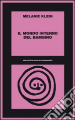 Il mondo interno del bambino: 1952-58. E-book. Formato EPUB ebook