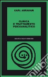 Clinica e trattamento psicoanalitico: 1908-19. E-book. Formato EPUB ebook