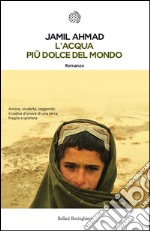 L'acqua più dolce del mondo. E-book. Formato EPUB ebook