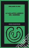 Casi clinici. E-book. Formato EPUB ebook di Melanie Klein