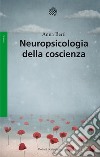 Neuropsicologia della coscienza. E-book. Formato EPUB ebook