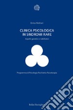 Clinica psicologica in sindromi rare: Aspetti generici e riabilitativi. E-book. Formato EPUB