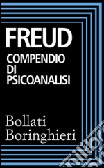 Compendio di psicoanalisi. E-book. Formato EPUB ebook