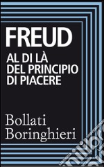 Al di là del principio di piacere. E-book. Formato EPUB ebook