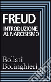 Introduzione al narcisismo. E-book. Formato EPUB ebook