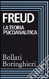 La teoria psicoanalitica: Raccolta di scritti 1911-1938. E-book. Formato EPUB ebook