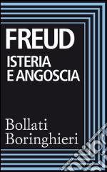 Isteria e angoscia. E-book. Formato EPUB ebook