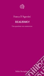 Realismo?: Una questione non controversa. E-book. Formato EPUB ebook