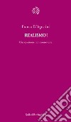 Realismo?: Una questione non controversa. E-book. Formato EPUB ebook di Franca  D'Agostini