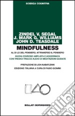 Mindfulness: Al di là del pensiero, attraverso il pensiero. E-book. Formato EPUB ebook