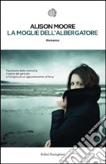 La moglie dell’albergatore. E-book. Formato EPUB ebook