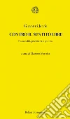 Contro il sentito dire: Psicoanalisi, psichiatria e politica. E-book. Formato EPUB ebook di Giovanni Jervis