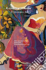 Vi presento Sally. E-book. Formato EPUB ebook