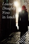 Fino in fondo. E-book. Formato EPUB ebook