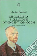 Melanconia e creazione in Vincent van Gogh. E-book. Formato EPUB ebook