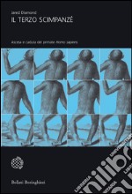 Il terzo scimpanzé: Ascesa e caduta del primate Homo sapiens. E-book. Formato EPUB ebook