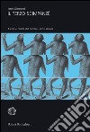 Il terzo scimpanzé: Ascesa e caduta del primate Homo sapiens. E-book. Formato EPUB ebook di Jared Diamond