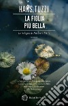 La figlia più bella: Un caso per il commissario Melis. E-book. Formato EPUB ebook