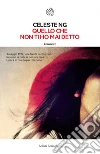 Quello che non ti ho mai detto. E-book. Formato EPUB ebook di Celeste Ng