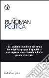 Politica. E-book. Formato EPUB ebook di David Runciman