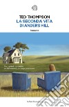 La seconda vita di Anders Hill. E-book. Formato EPUB ebook