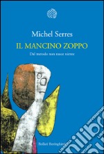 Il mancino zoppo: Dal metodo non nasce niente. E-book. Formato EPUB