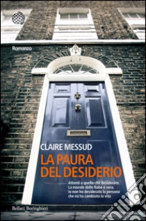 La paura del desiderio. E-book. Formato EPUB ebook di Claire Messud