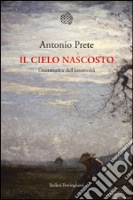 Il cielo nascosto: Grammatica dell’interiorità. E-book. Formato EPUB