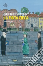 La finta cieca: e altri racconti. E-book. Formato EPUB ebook