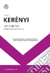Miti e misteri. E-book. Formato EPUB ebook di Károly Kerényi