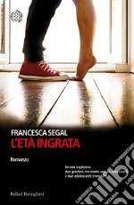 L'età ingrata. E-book. Formato EPUB